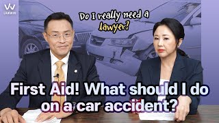 [Korean Lawyer] #1 First Aid! What should I do on a car accident? 이미지