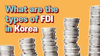 [Korean lawyer] What are the types of FDI in Korea? 이미지